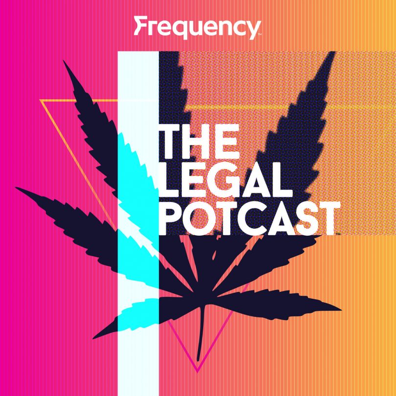 The Legal Potcast